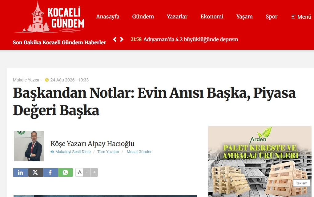 Başkandan Notlar: Evin Anısı Başka, Piyasa Değeri Başka